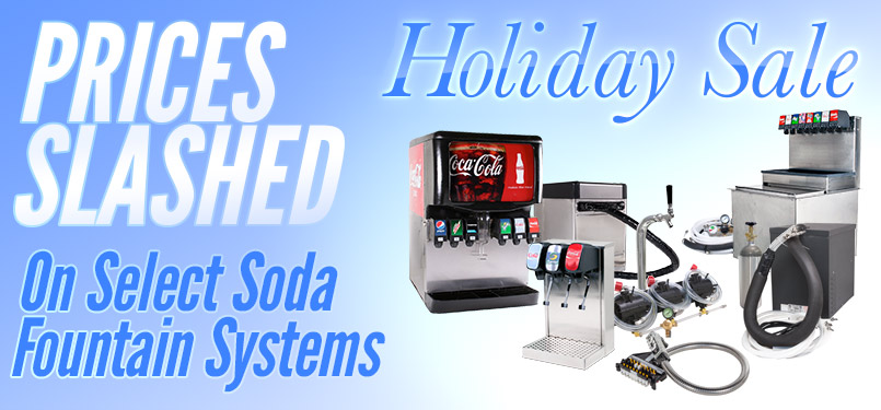 2022 Holiday Sale - Prices Slashed on Select Soda Fountain Systems